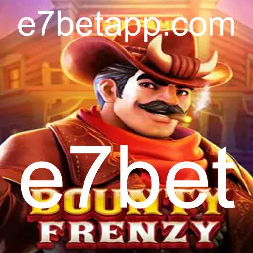 Descubra o Empolgante Mundo de BountyFrenzy e a Essência do e7bet